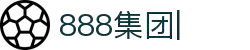 welcometo欢迎光临888集团(中国)有限公司官网